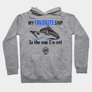 Cruise My Favorite Ship (BLK) Hoodie